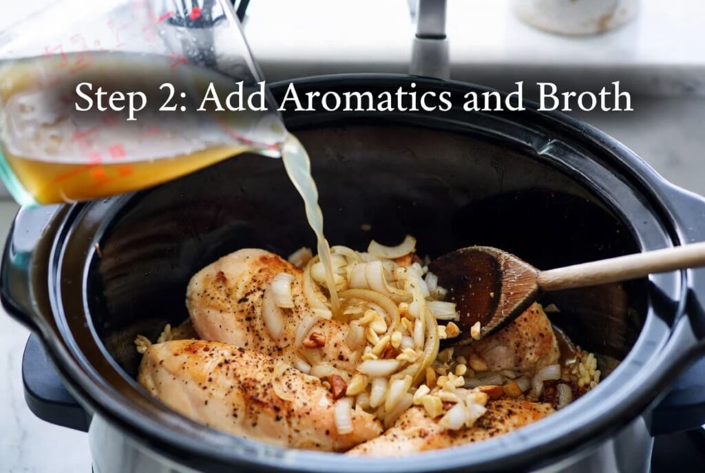 Step 2 Add Aromatics and Broth